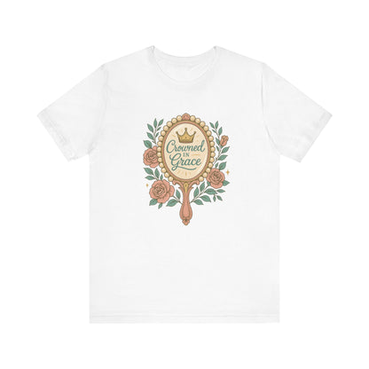 Crowned in Grace Tee, Inspirational T-Shirt, Gift for Her, Motivational Short Sleeve, Perfect for Celebrations
