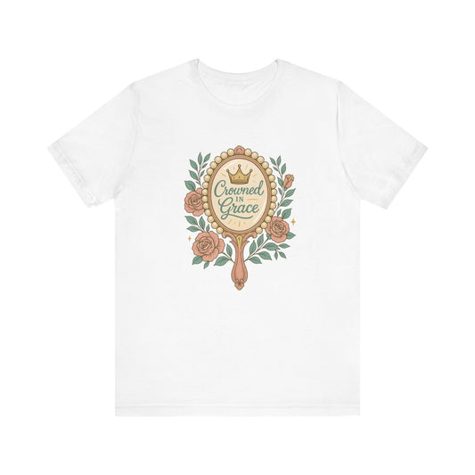 Crowned in Grace Tee, Inspirational T-Shirt, Gift for Her, Motivational Short Sleeve, Perfect for Celebrations
